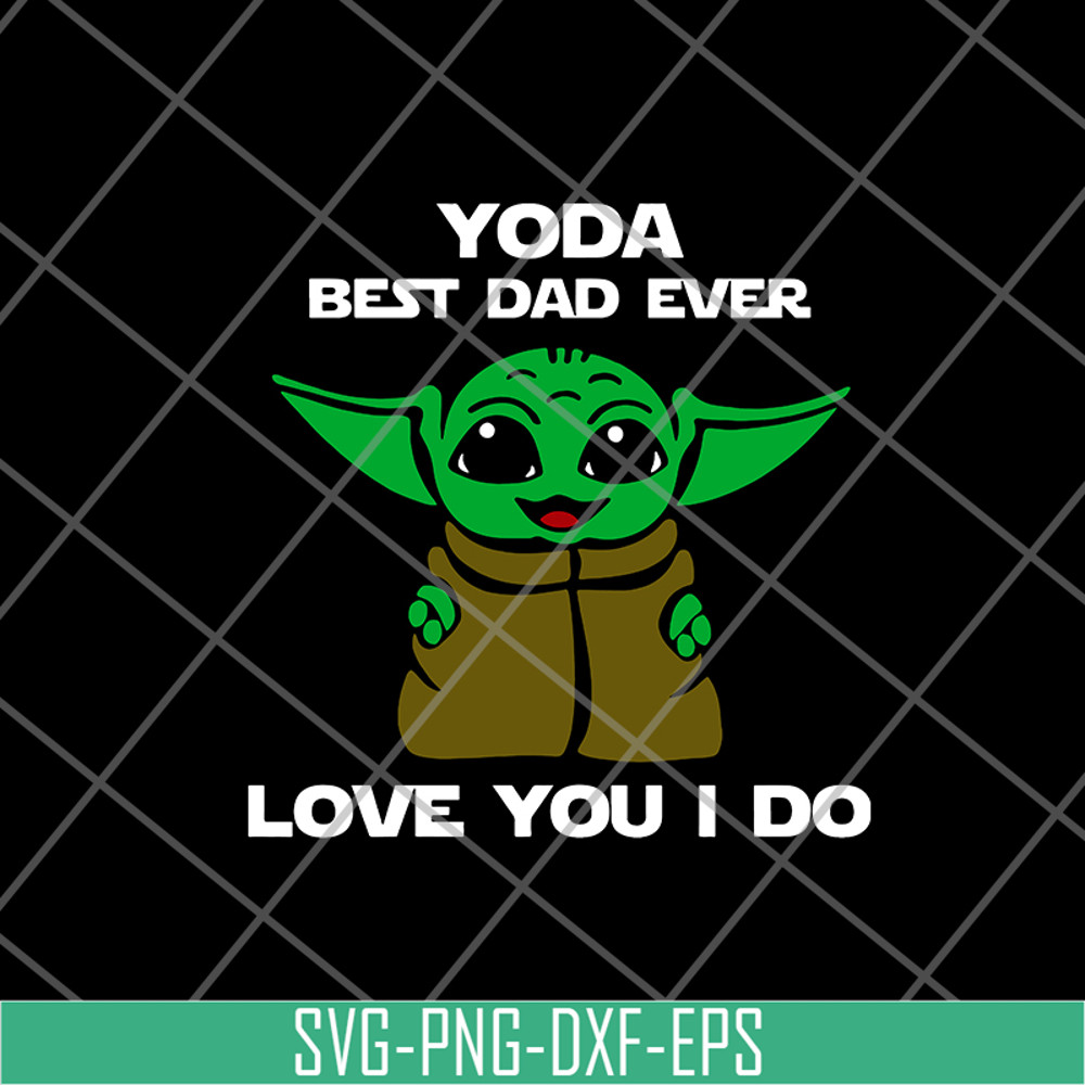 FTD21052110-yoda best dad ever svg, png, dxf, eps digital file FTD210521010.jpg