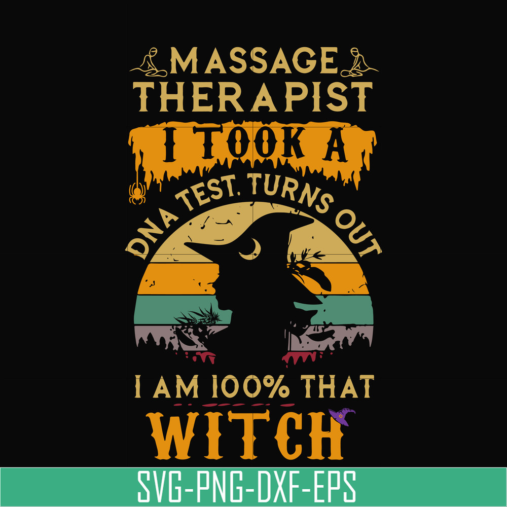HLW0004-massage therapist i am 100% that witch svg, halloween svg, png, dxf, eps digital file.jpg