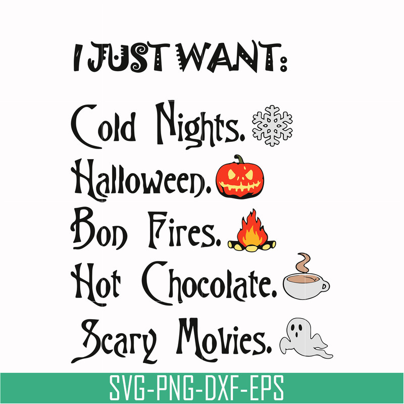 HLW0011-I just want halloween svg, png, dxf, eps digital file HLW0011.jpg