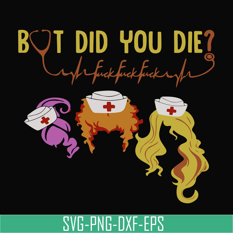 HLW0104-but did you die svg, png, dxf, eps digital file HLW0104.jpg