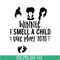 HLW0120-i smell a child svg, png, dxf, eps digital file HLW0120.jpg