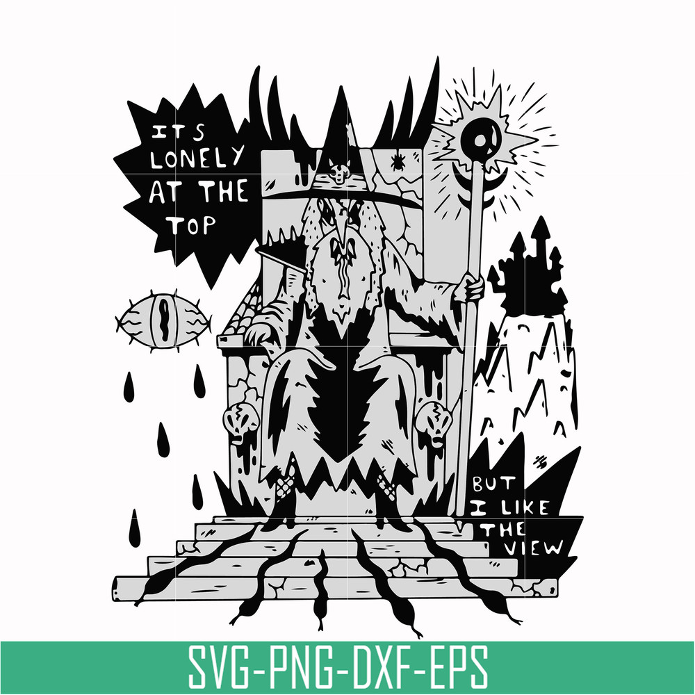 HLW0144-it's lonely at the but i like the view svg, png, dxf, eps digital file HLW0144.jpg