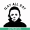 HLW0150-Slay all day svg, png, dxf, eps digital file HLW0150.jpg