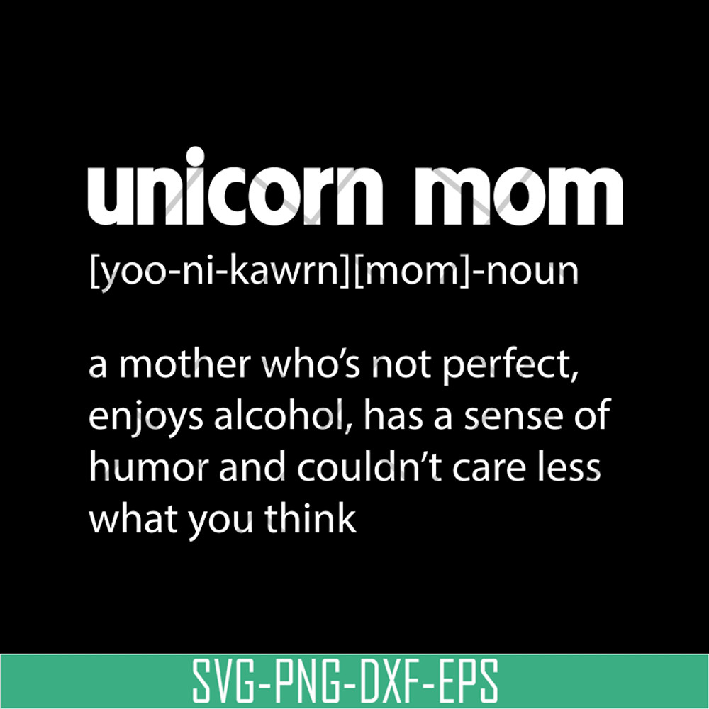 MTD02042108-Unicorn mom quotes svg, Mother's day svg, eps, png, dxf digital file MTD02042108.jpg