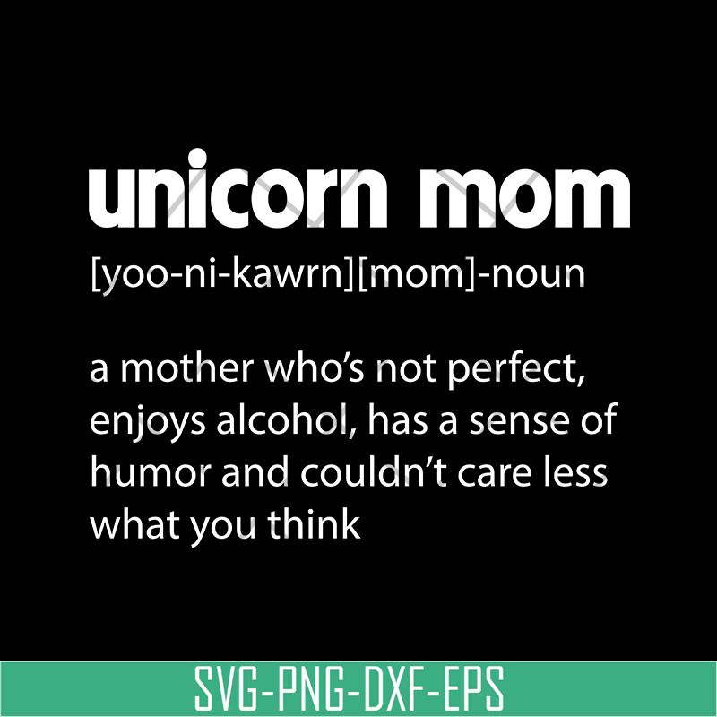 MTD02042108-Unicorn mom quotes svg, Mother's day svg, eps, png, dxf digital file MTD02042108.jpg