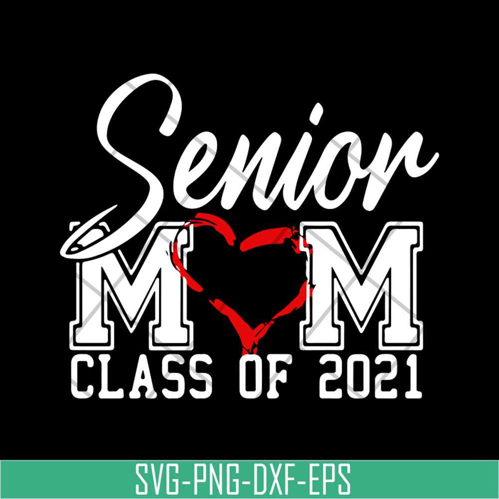 MTD02042118-Senior mom svg, Mother's day svg, eps, png, dxf digital file MTD02042118.jpg
