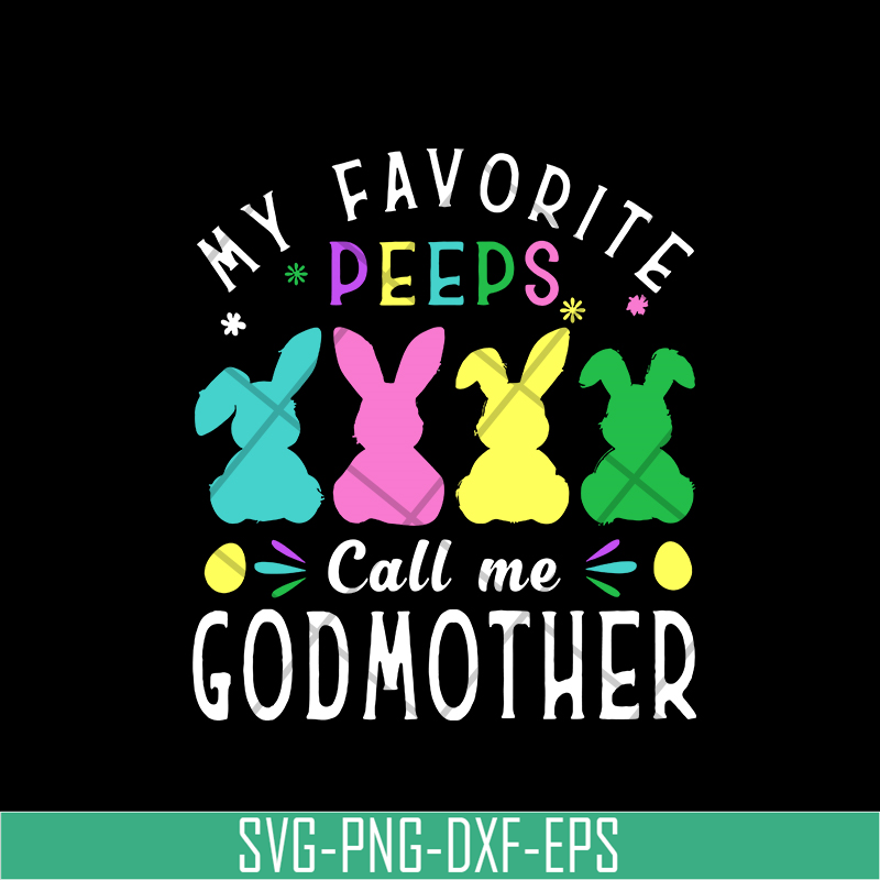 MTD03042112-My favorite peeps call me svg, Mother's day svg, eps, png, dxf digital file MTD03042112.jpg