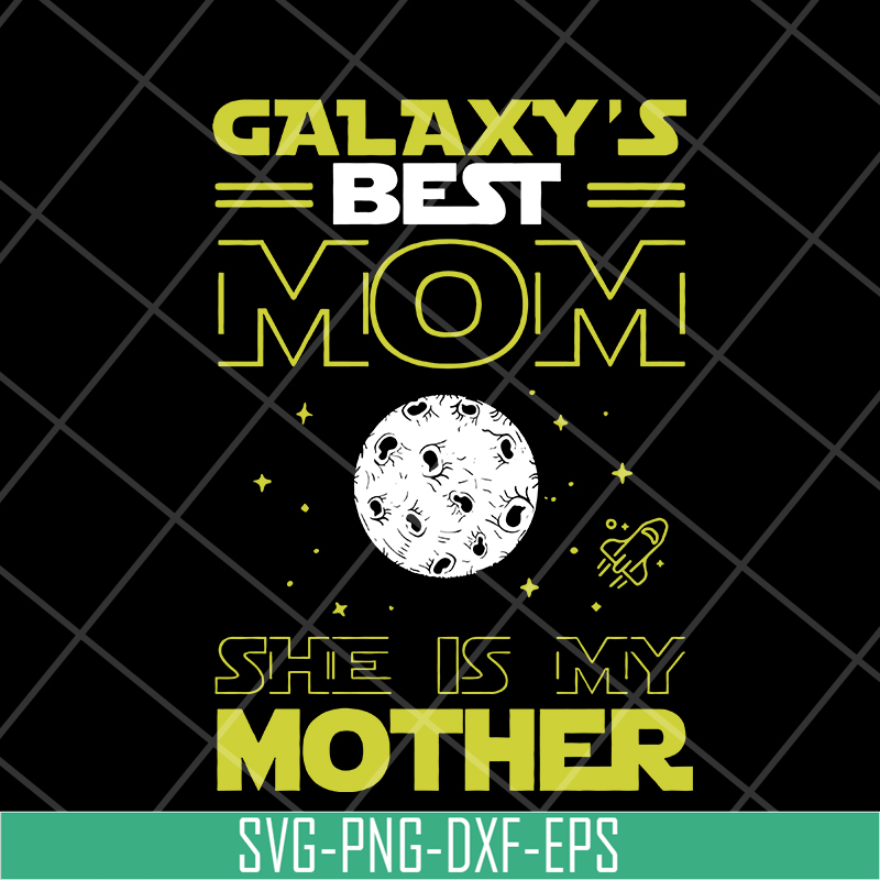 MTD04042119-Galaxy's best mom svg, Mother's day svg, eps, png, dxf digital file MTD04042119.jpg
