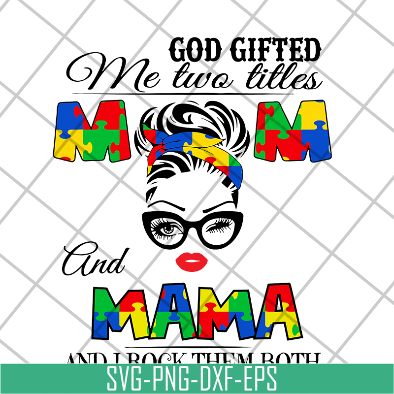 MTD04042139-God gifted me two little mom and mama svg, Mother's day svg, eps, png, dxf digital file MTD04042139.jpg