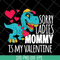 MTD04042144-Sorry ladies mommy svg, Mother's day svg, eps, png, dxf digital file MTD04042144.jpg