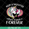 MTD05042133-Mom and daughter best friends forever svg, Mother's day svg, eps, png, dxf digital file MTD05042133.jpg