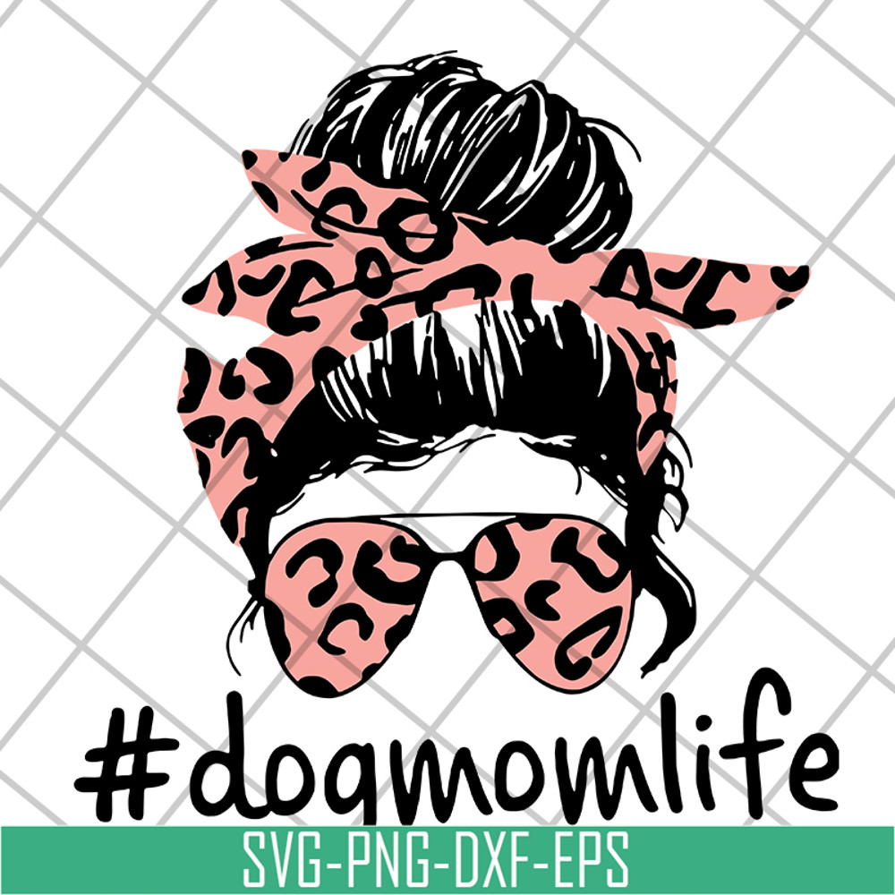 MTD10042111-Dogmomlife svg, Mother's day svg, eps, png, dxf digital file MTD10042111.jpg