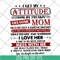 MTD10042115-i get my attitude from my freakin svg, Mother's day svg, eps, png, dxf digital file MTD10042115.jpg