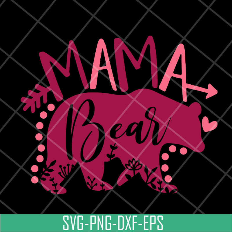 MTD10042119-mama bear svg, Mother's day svg, eps, png, dxf digital file MTD10042119.jpg