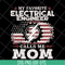 MTD13042102-My favorite electrical engineer calls me mon svg, Mother's day svg, eps, png, dxf digital file MTD13042102.jpg