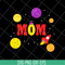 MTD13042121-Mom in the The universe svg, Mother's day svg, eps, png, dxf digital file MTD13042121.jpg