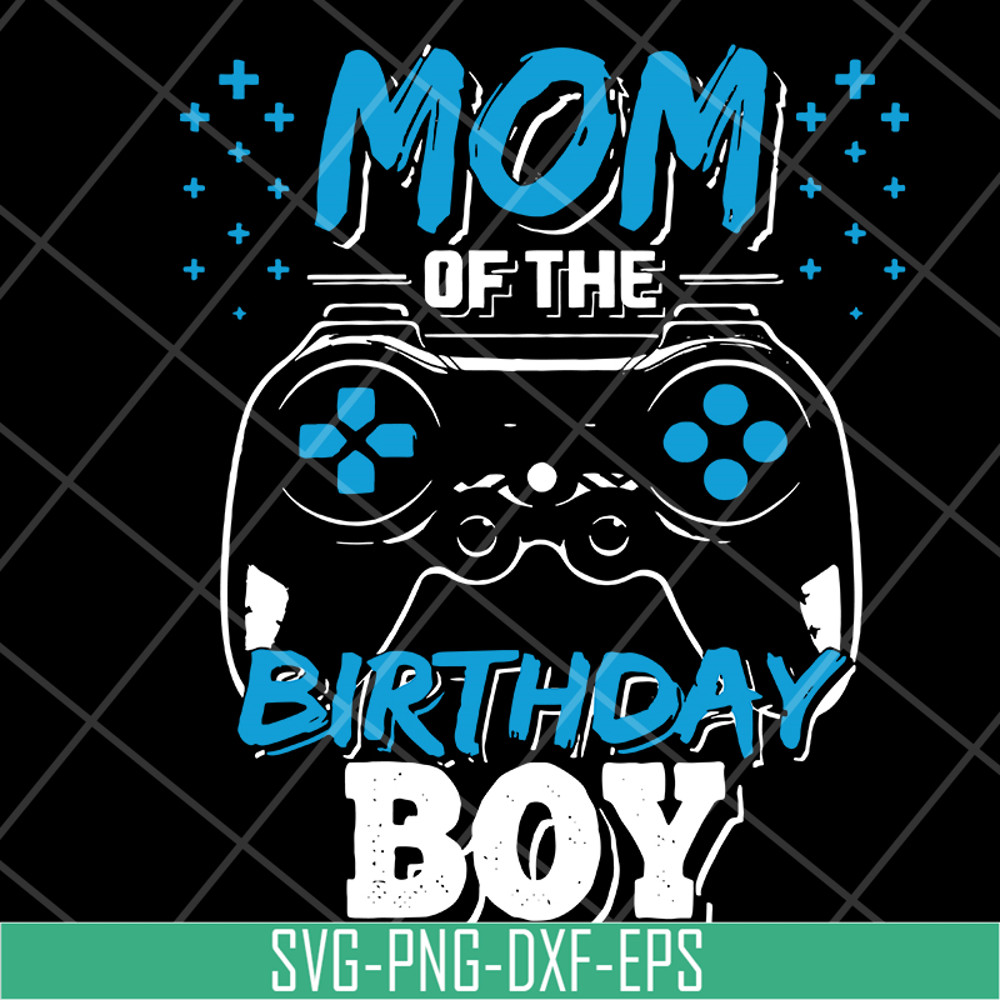 MTD15042121-Mom of the birthday boy svg, Mother's day svg, eps, png, dxf digital file MTD15042121.jpg