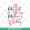 MTD16042107-My 1st mother's day svg, Mother's day svg, eps, png, dxf digital file MTD16042107.jpg