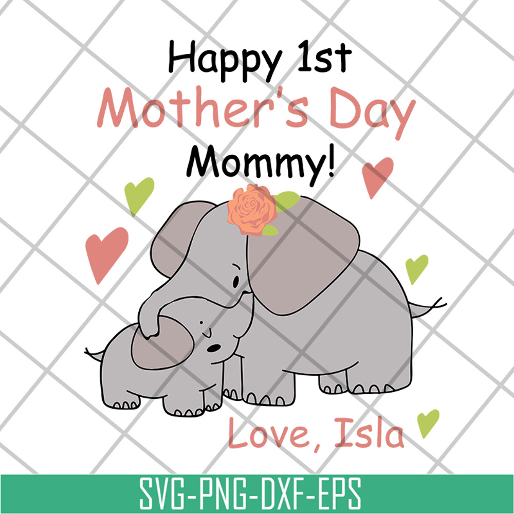 MTD16042109-Happy 1st mother's day svg, Mother's day svg, eps, png, dxf digital file MTD16042109.jpg