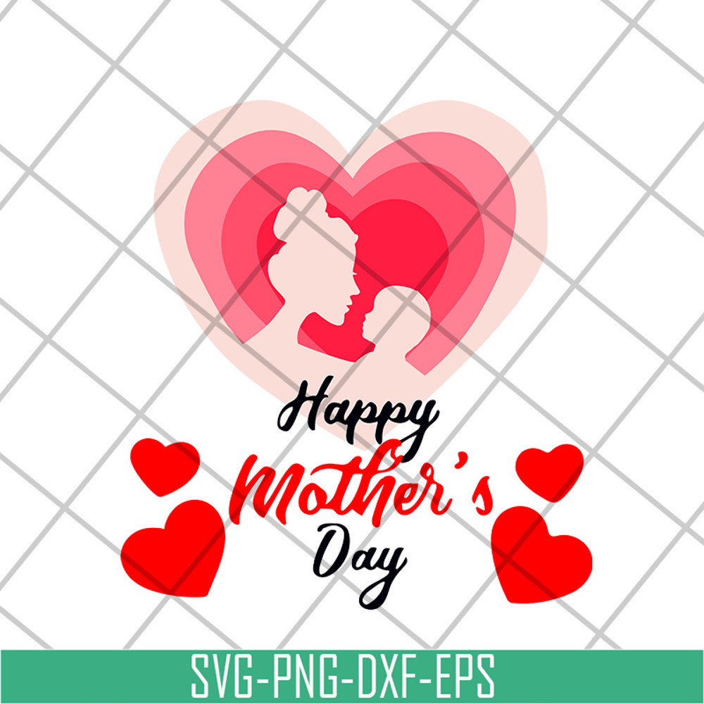 MTD16042111-Happy mother's day svg, Mother's day svg, eps, png, dxf digital file MTD16042111.jpg