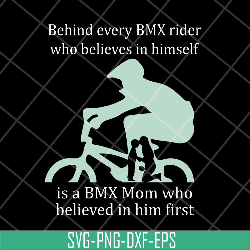 MTD27042109-Behind every BMX mom svg, Mother's day svg, eps, png, dxf digital file MTD27042109.jpg