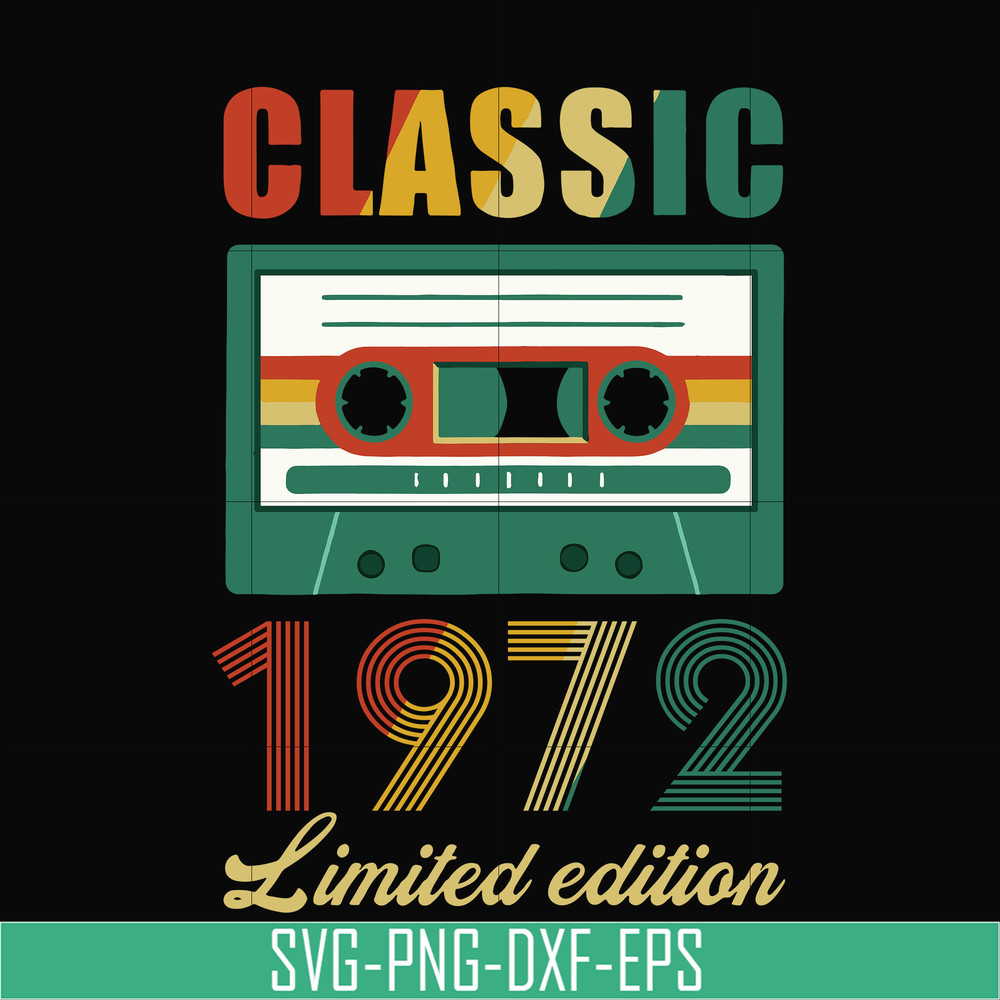 NBD0044-Classic 1972 limited edition svg, png, dxf, eps digital file NBD0044.jpg