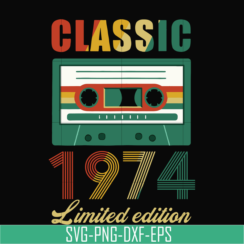 NBD0046-Classic 1974 limited edition svg, png, dxf, eps digital file NBD0046.jpg