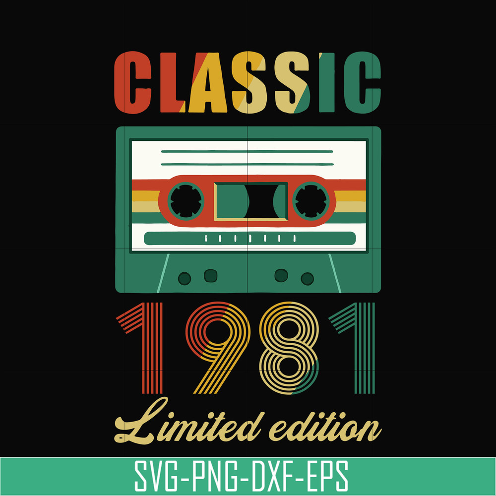 NBD0053-Classic 1981 limited edition svg, png, dxf, eps digital file NBD0053.jpg