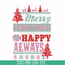 NCRM0144-Merry everything & happy always svg, png, dxf, eps digital file NCRM0144.jpg