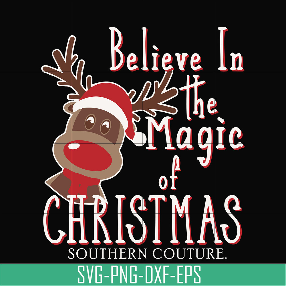 NCRM0181-Believe in the magic of christmas svg, png, dxf, eps digital file NCRM0181.jpg