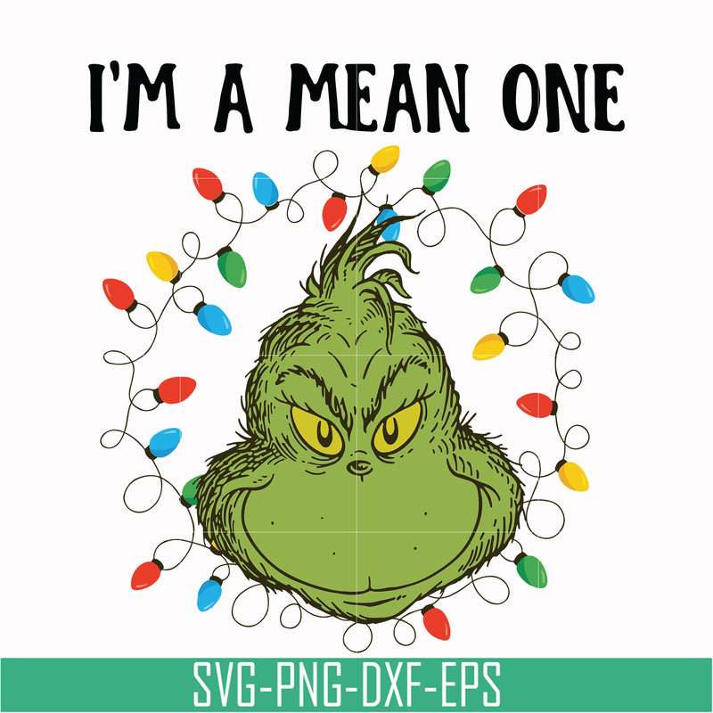 NCRM13072018-Im a mean one svg, grinch svg, png, dxf, eps digital file NCRM13072018.jpg