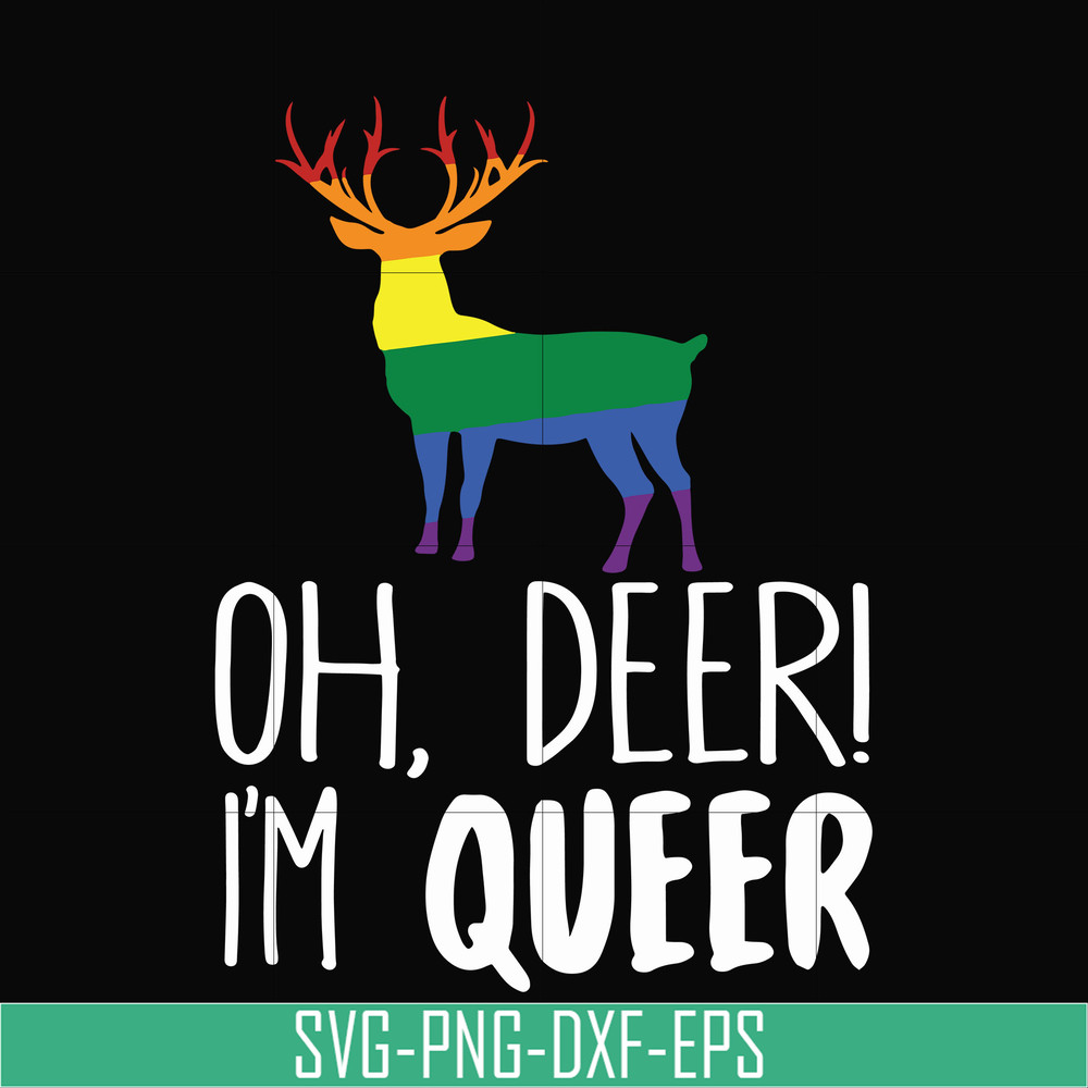 OTH0019-oh deer i'm queer svg, png, dxf, eps digital file OTH0019.jpg