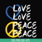 OTH0021-Love peace svg, png, dxf, eps digital file OTH0021.jpg