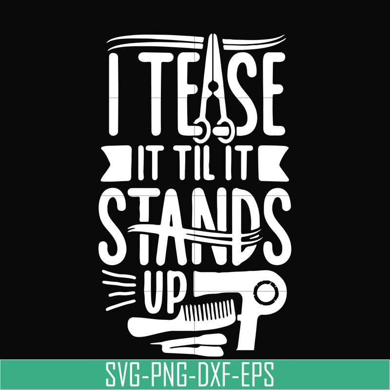 OTH0062-I tease it til it stands up svg, png, dxf, eps digital file OTH0062.jpg