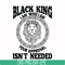 TD0170-black king, i am who i am your appoval, is not needed svg, png, dxf, eps digital file TD0170.jpg