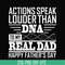 TD0178-actions speak louder than dna to my real dad happy father day svg, png, dxf, eps digital file TD0178.jpg