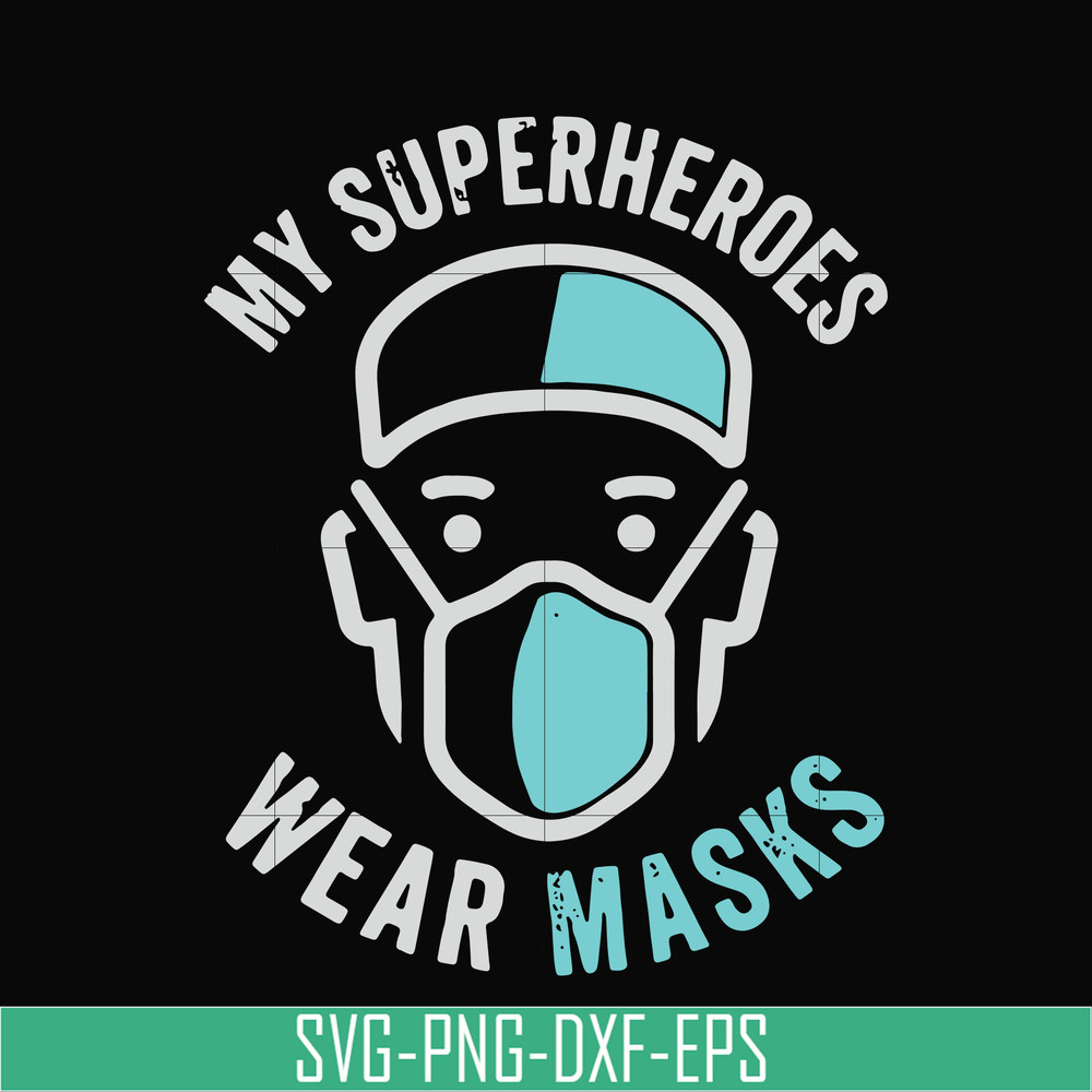 TD106-my superheroes wear masks svg, png, dxf, eps digital file TD106.jpg