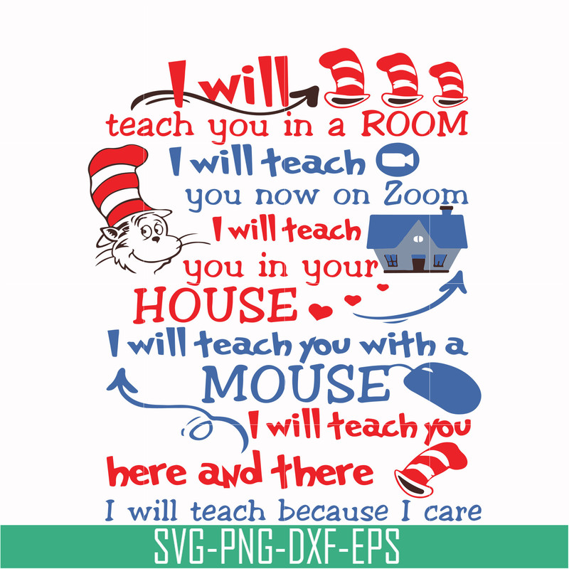 TD2707201-Dr Seuss I will teach you in a room I will teach you now on zoom svg, png, dxf, eps digital file TD2707201.jpg