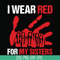 TD27072016-I wear red for my sisters svg, png, dxf, eps digital file TD27072016.jpg