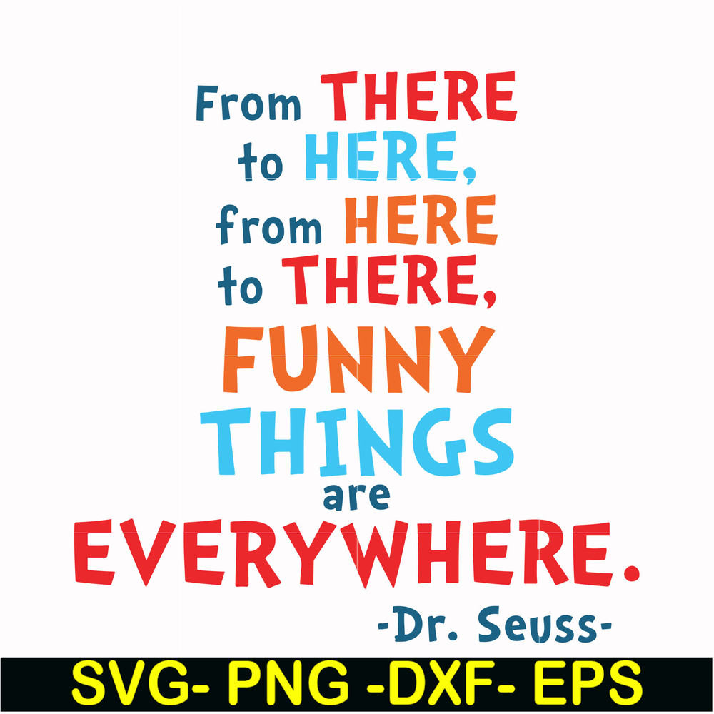DR00098-From there to here from here to there funny things DR00098.jpg