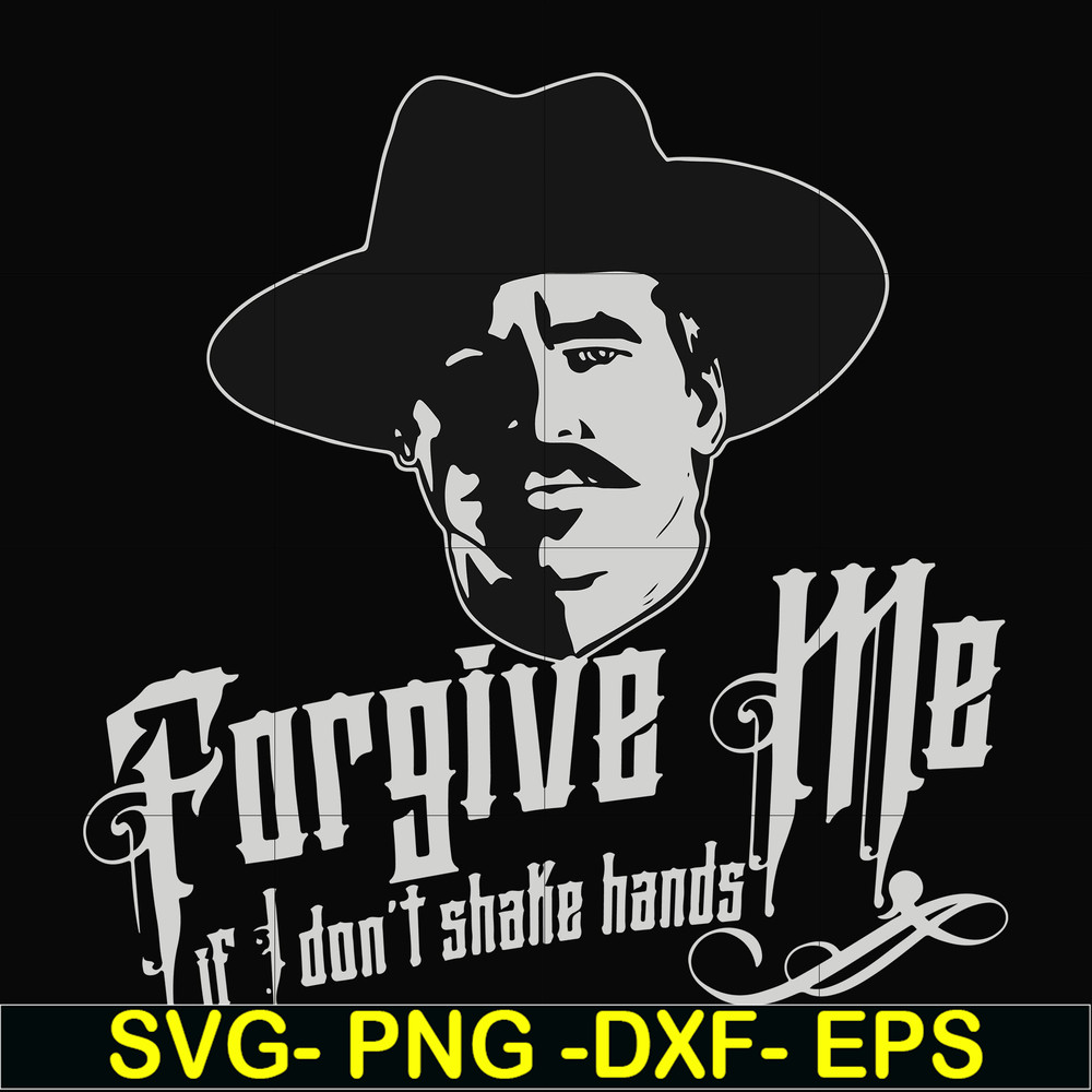 FN0001022-Forgive me if I don't shake hands svg, png, dxf, eps file FN0001022.jpg