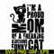 FN000148-I'm a proud mom of a freaking awesome funny cat svg, png, dxf, eps file FN000148.jpg
