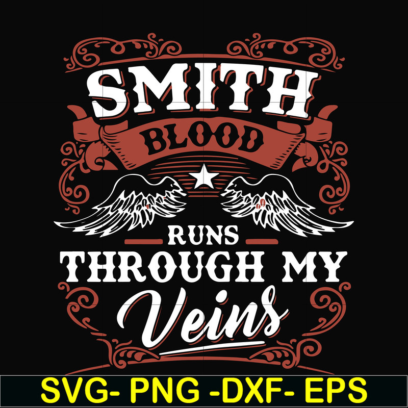 FN000171-Smith blood runs through my veins svg, png, dxf, eps file FN000171.jpg