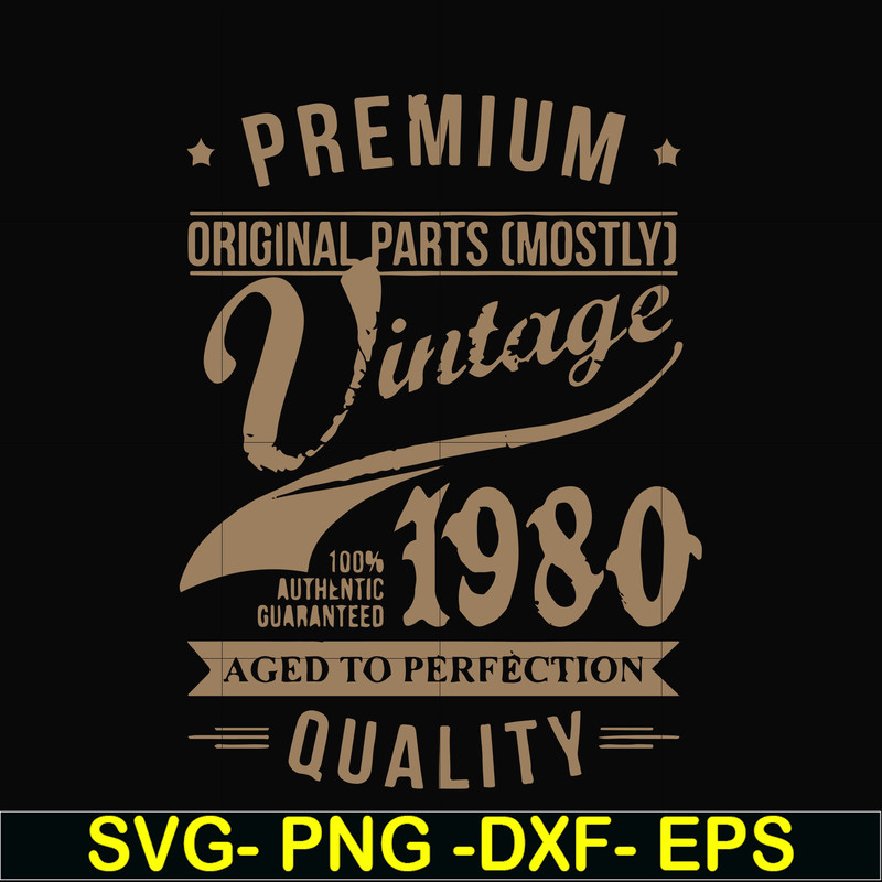 FN000285-Premium original parts vintage 1980 aged to perfection quality svg, png, dxf, eps file FN000285.jpg