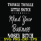 FN000414-Twinkle twinkle little snitch mind your business nosey bitch svg, png, dxf, eps file FN000414.jpg