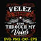FN000434-Velez blood runs through my veins svg, png, dxf, eps file FN000434.jpg