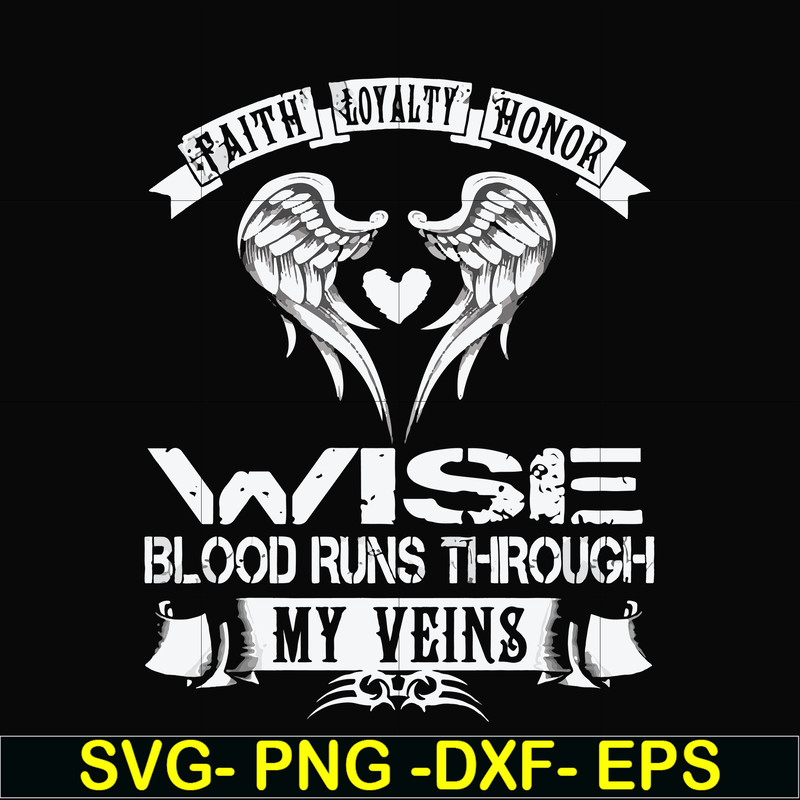 FN000480-Wise blood runs through my veins svg, png, dxf, eps file FN000480.jpg