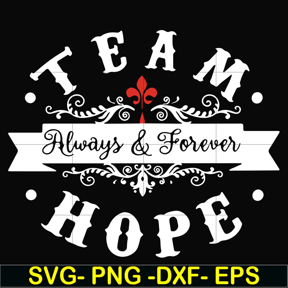 FN000520-Team always & Forever hope svg, png, dxf, eps file FN000520.jpg