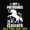 FN000569-My patronus is a Unicorn svg, png, dxf, eps file FN000569.jpg