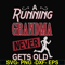 FN000648-A running grandma never gets old svg, png, dxf, eps file FN000648.jpg